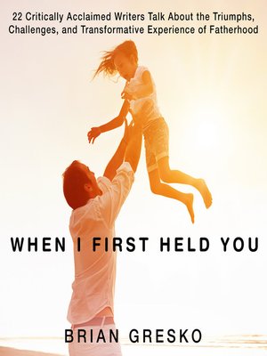 cover image of When I First Held You